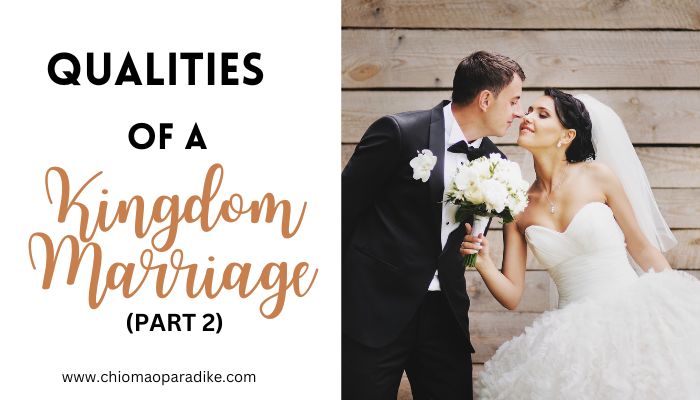 the-third-quality-of-a-kingdom-marriage-being-woman